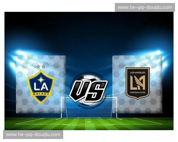 洛城银河vs曼联:星光璀璨的玫瑰碗之夜,足球史诗的又一次激荡 洛城银河vs曼联:星光璀璨的玫瑰碗之夜,足球史诗的又一次激荡